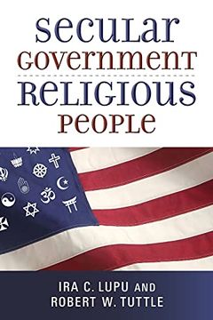 portada Secular Government, Religious People (Emory University Studies in law and Religion) (en Inglés)