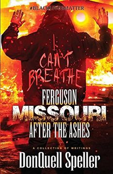 portada Ferguson, Missouri: After The Ashes