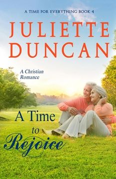 portada A Time to Rejoice: A Christian Romance (en Inglés)