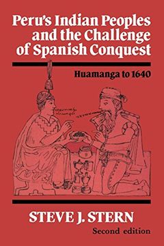 portada Peru's Indian Peoples and the Challenge of Spanish Conquest: Huamanga to 1640 (en Inglés)