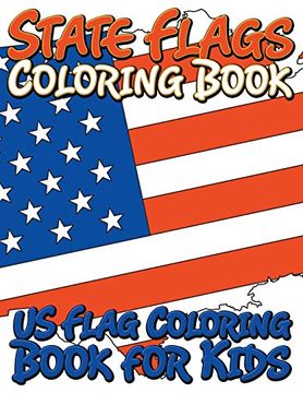 portada State Flags Coloring Book: Coloring Book For Kids