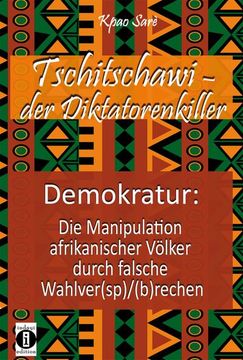 portada Tschitschawi - der Diktatorenkiller (en Alemán)