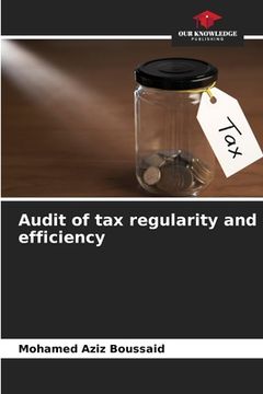 portada Audit of tax regularity and efficiency (en Inglés)