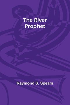 portada The River Prophet (en Inglés)