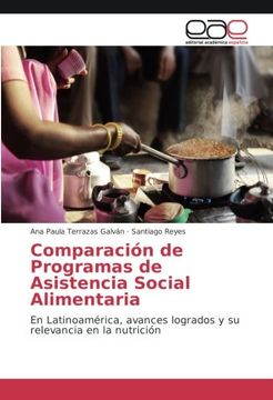 portada Comparación de Programas de Asistencia Social Alimentaria: En Latinoamérica, avances logrados y su relevancia en la nutrición