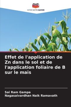 portada Effet de l'application de Zn dans le sol et de l'application foliaire de B sur le maïs (en Francés)