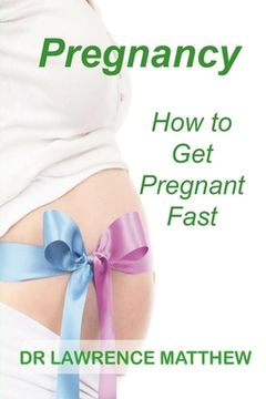 portada Pregnancy: How to Get Pregnant Fast (en Inglés)