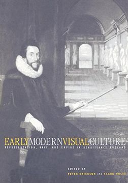 portada Early Modern Visual Culture: Representation, Race, and Empire in Renaissance England (New Cultural Studies) (in English)