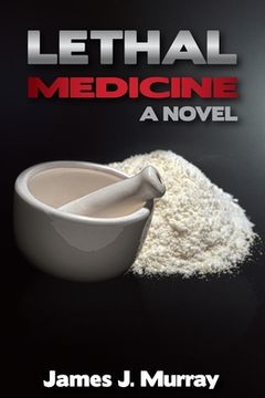 portada Lethal Medicine (en Inglés)