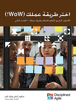 portada Choose Your Wow - Second Edition (Arabic): A Disciplined Agile Approach to Optimizing Your Way of Working