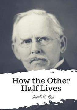 portada How the Other Half Lives (in English)
