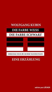 portada Die Farbe Weiss, die Farbe Schwarz: Eine Erzählung (en Alemán)