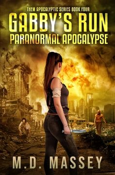 portada Gabby's Run: Paranormal Apocalypse (en Inglés)