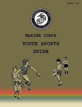 portada Marine Corps Youth Sports Guide (en Inglés)