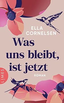 portada Was uns Bleibt, ist Jetzt: Roman (in German)