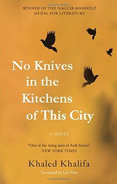 portada No Knives in the Kitchens of This City: A Novel (Hoopoe Fiction) (in English)