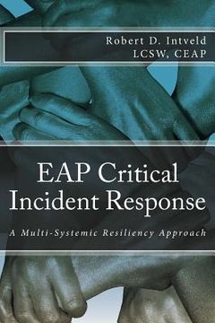 portada Eap Critical Incident Response: A Multi-Systemic Resiliency Approach (in English)