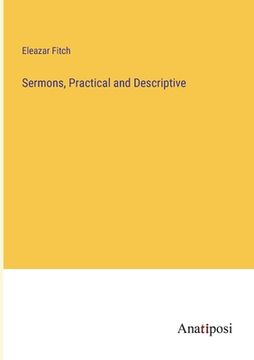portada Sermons, Practical and Descriptive (en Inglés)