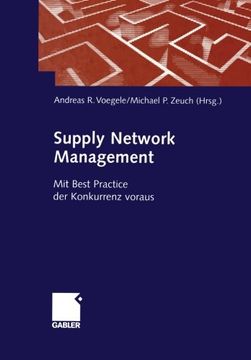 portada Supply Network Management: Mit Best Practice der Konkurrenz voraus (German Edition)