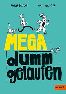 portada Mega Dumm Gelaufen (in German)