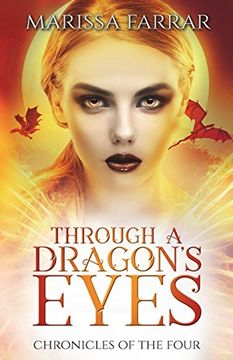 portada Through a Dragon's Eyes: A Reverse Harem Fantasy (Chronicles of the Four) (Volume 1) 