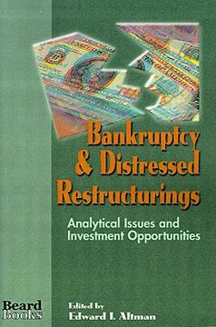 portada bankruptcy & distressed restructurings: analytical issues and investment opportunities (en Inglés)