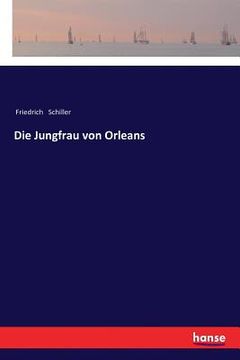 portada Die Jungfrau von Orleans (en Alemán)