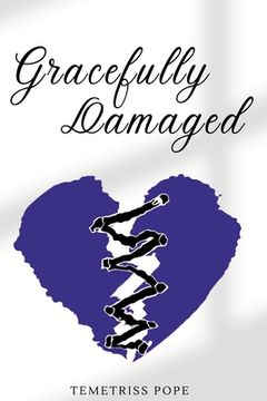 portada Gracefully Damaged (en Inglés)