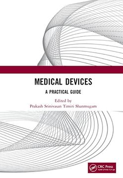 portada Medical Devices: A Practical Guide (Crc Press Focus Shortform Book Program) (en Inglés)