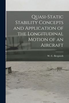 portada Quasi-static Stability Concepts and Application of the Longitudinal Motion of an Aircraft