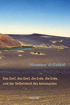 portada Das Dorf, das Dorf, die Erde, die Erde und der Selbstmord des Astronauten (in German)