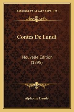 portada Contes De Lundi: Nouvelle Edition (1898) (en Francés)