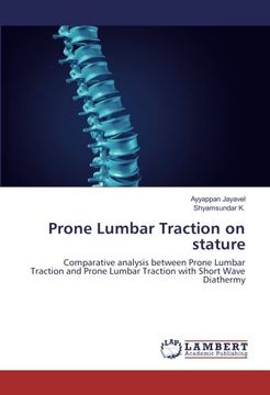 portada Prone Lumbar Traction on stature: Comparative analysis between Prone Lumbar Traction and Prone Lumbar Traction with Short Wave Diathermy