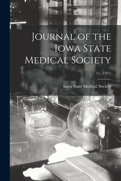 portada Journal of the Iowa State Medical Society; 11, (1921) (en Inglés)