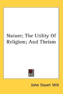 portada nature, the utility of religion, and theism