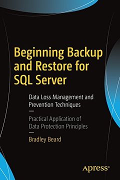 portada Beginning Backup and Restore for sql Server: Data Loss Management and Prevention Techniques 