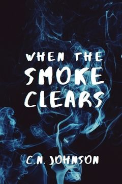 portada When the Smoke Clears (en Inglés)