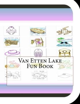 portada Van Etten Lake Fun Book: A Fun and Educational Book About Van Etten Lake