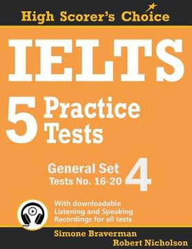 portada IELTS 5 Practice Tests, General Set 4: Tests No. 16-20 (in English)