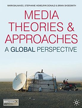 portada Media Theories and Approaches: A Global Perspective (en Inglés)