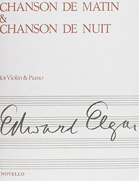 portada Chanson de Matin and Chanson de Nuit: For Violin and Piano (en Inglés)