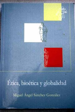 portada Ética, bioética y globalidad