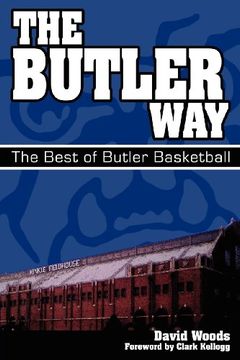 portada The Butler Way: The Best of Butler Basketball (in English)