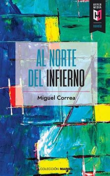 portada Al Norte del Infierno (in Spanish)