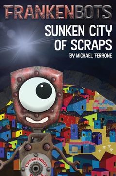 portada Frankenbots: Sunken City of Scraps (en Inglés)