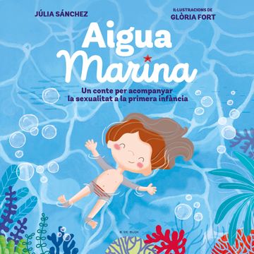 portada Aigua Marina - Sanchez, julia/fort, gloria - Libro Físico (en Catalá)