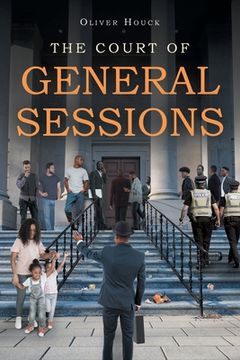 portada The Court of General Sessions (en Inglés)