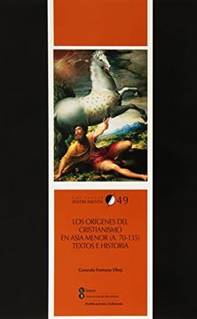 portada Los Orígenes del Cristianismo en Asia Menor (a. 70-135). Textos e Historia (in Spanish)