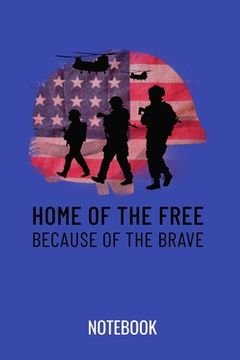 portada Home of the free because of the brave: a5 notebook, dotted, dot grid 120 pages (en Inglés)