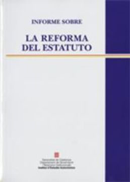 portada Informe Sobre Reforma del Estatuto (in Spanish)